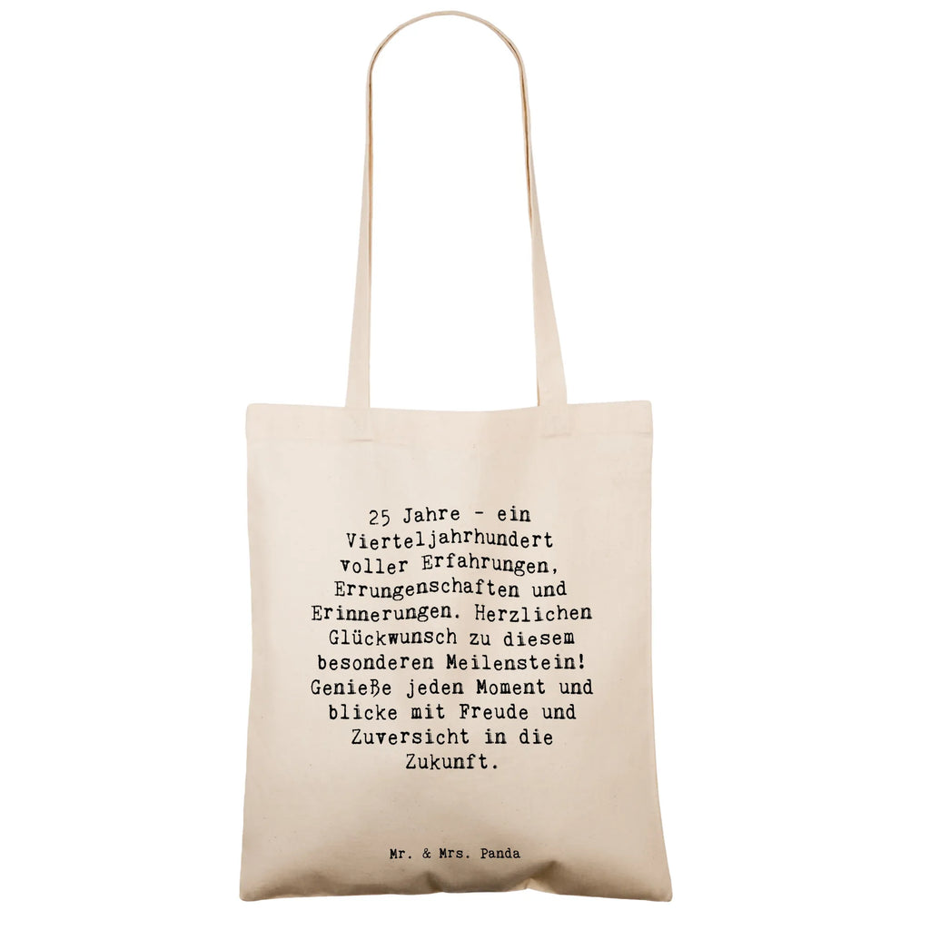 Tragetasche Spruch 25. Geburtstag Beuteltasche, Beutel, Einkaufstasche, Jutebeutel, Stoffbeutel, Tasche, Shopper, Umhängetasche, Strandtasche, Schultertasche, Stofftasche, Tragetasche, Badetasche, Jutetasche, Einkaufstüte, Laptoptasche, Geburtstag, Geburtstagsgeschenk, Geschenk