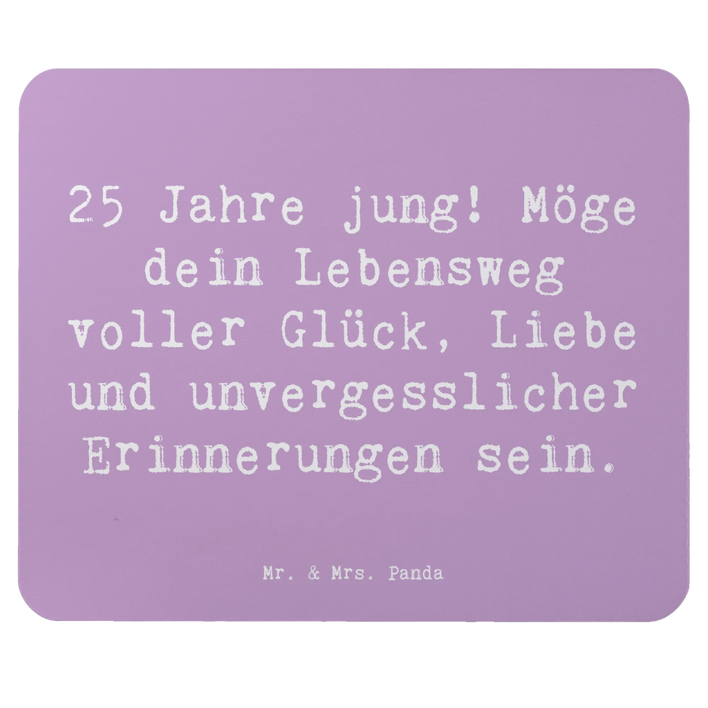 Mouse mat Saying 25 Jahre jung! Möge dein Lebensweg voller Glück, Liebe und unvergesslicher Erinnerungen sein. Büroausstattung, Mauspad, Mausunterlage, Mousepad, Computer zubehör, Mauspad Büro, Arbeitszimmer, Designer Mauspad, Einzigartiges Mauspad, PC Zubehör, Geburtstag, Geburtstagsgeschenk, Geschenk