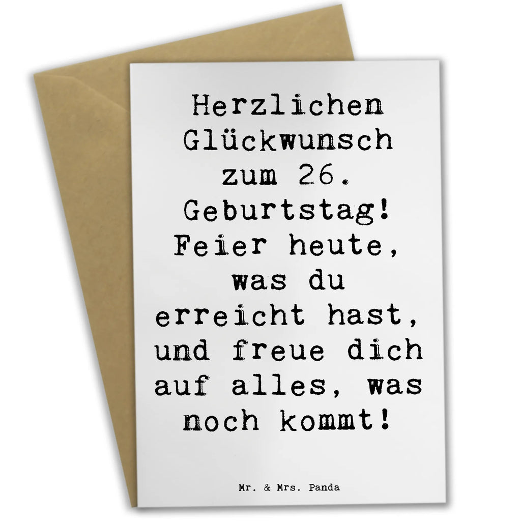 Greetings card Saying Herzlichen Glückwunsch zum 26. Geburtstag! Feier heute, was du erreicht hast, und freue dich auf alles, was noch kommt! Grußkarte, Klappkarte, Ansichtskarten, Karte, Geburtstagskarte, Einladungskarte, Glückwunschkarte, Hochzeitskarte, Geburtstag, Geburtstagsgeschenk, Geschenk