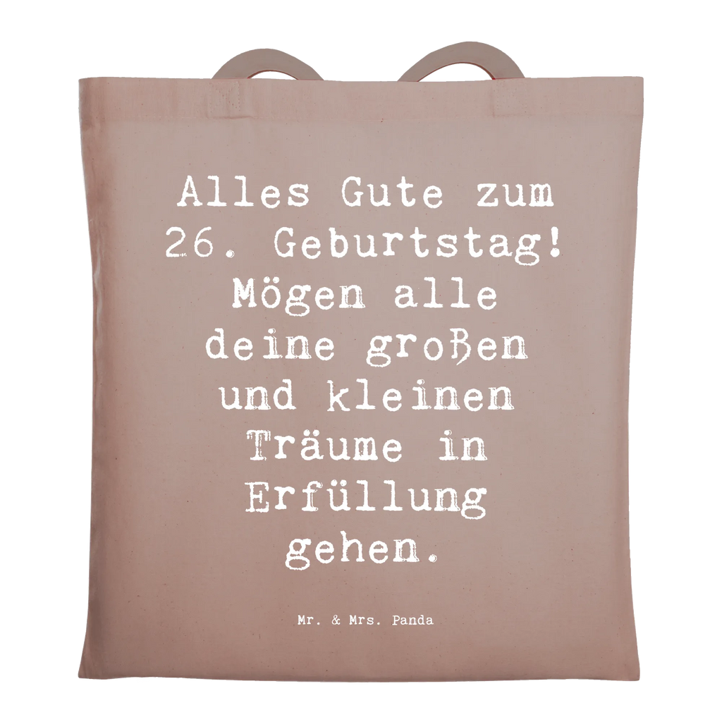 Tragetasche Spruch 26. Geburtstag Beuteltasche, Beutel, Einkaufstasche, Jutebeutel, Stoffbeutel, Tasche, Shopper, Umhängetasche, Strandtasche, Schultertasche, Stofftasche, Tragetasche, Badetasche, Jutetasche, Einkaufstüte, Laptoptasche, Geburtstag, Geburtstagsgeschenk, Geschenk