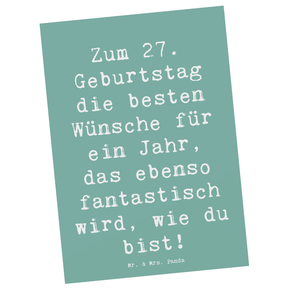 Postcard Saying Zum 27. Geburtstag die besten Wünsche für ein Jahr, das ebenso fantastisch wird, wie du bist! Dankeskarte, Karte, Geburtstagskarte, Geschenkkarte, Einladung Geburtstag, Einladungskarte, Ansichtskarten, Postkarte, Einladung, Grußkarte, Ansichtskarte, Einladungskarten Geburtstag, Geburtstag, Geburtstagsgeschenk, Geschenk