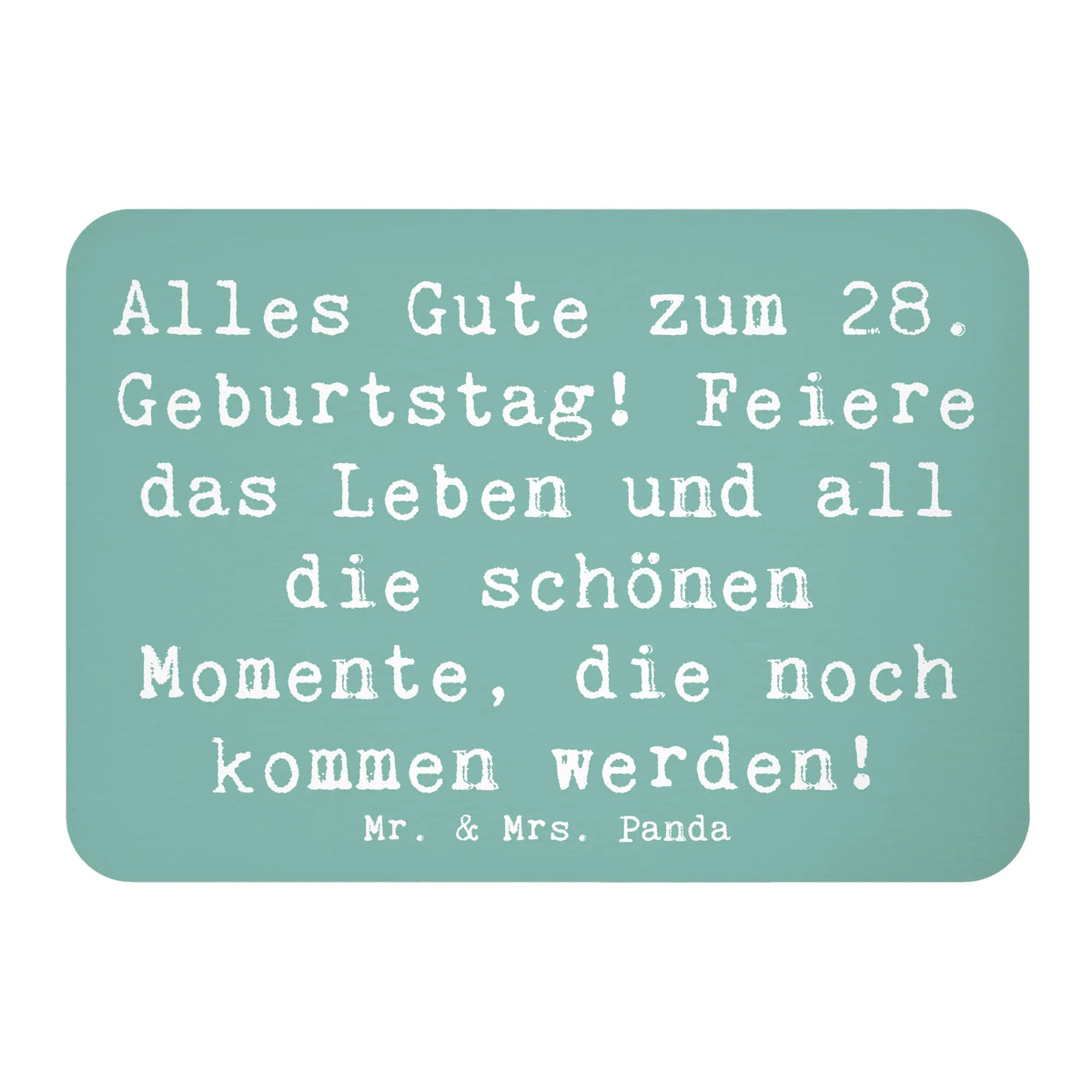 Magnet Spruch 28. Geburtstag tafelmagnet, magnet, Dekomagnet, whiteboardmagnet, büromagnet, zettelhalter, küchenmagnet, holz whiteboardmagnet, notizmagnet, spruchmagnet, einkaufszettelmagnet, Pinnwandmagnet, memomagnet, Notizhalter, rechteckmagnet, holzmagnet, Kühlschrankmagnet, designmagnet, bildmagnet, mdf magnet, holz kühlschrankmagnet, wandmagnet, haftmagnet, Geschenk, Geburtstag, Geburtstagsgeschenk