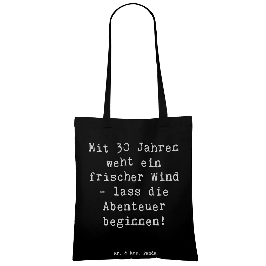 Tragetasche Spruch 30. Geburtstag Abenteuer Stoffbeutel, Tragetasche, Jutebeutel, Stofftasche, Beuteltasche, Shopper, Badetasche, Einkaufstasche, Umhängetasche, Schultertasche, Tasche, Einkaufstüte, Jutetasche, Strandtasche, Laptoptasche, Beutel, Geburtstag, Geburtstagsgeschenk, Geschenk