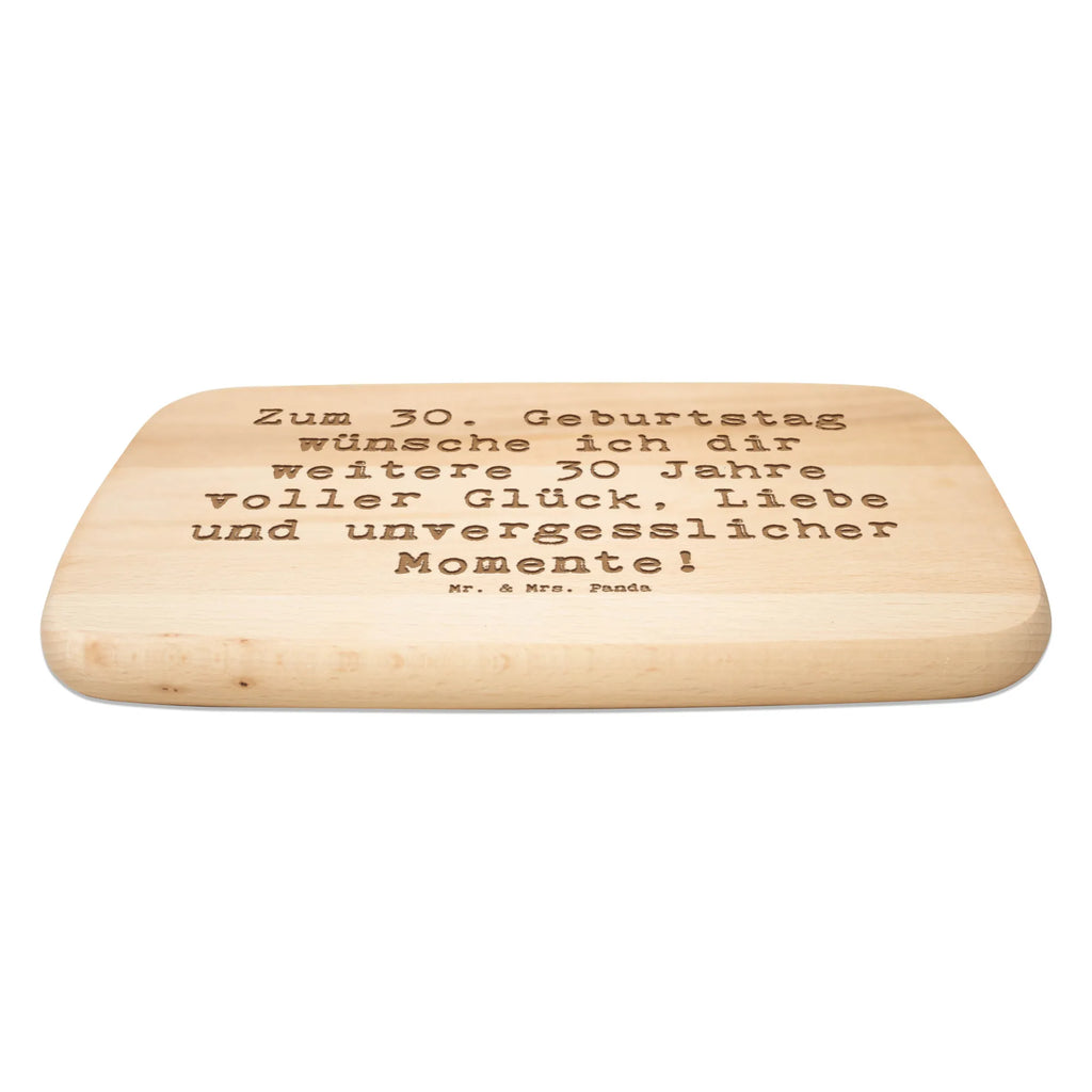 Śniadaniowa deska Przysłowie Zum 30. Geburtstag wünsche ich dir weitere 30 Jahre voller Glück, Liebe und unvergesslicher Momente! Urodziny, prezent urodzinowy, prezent