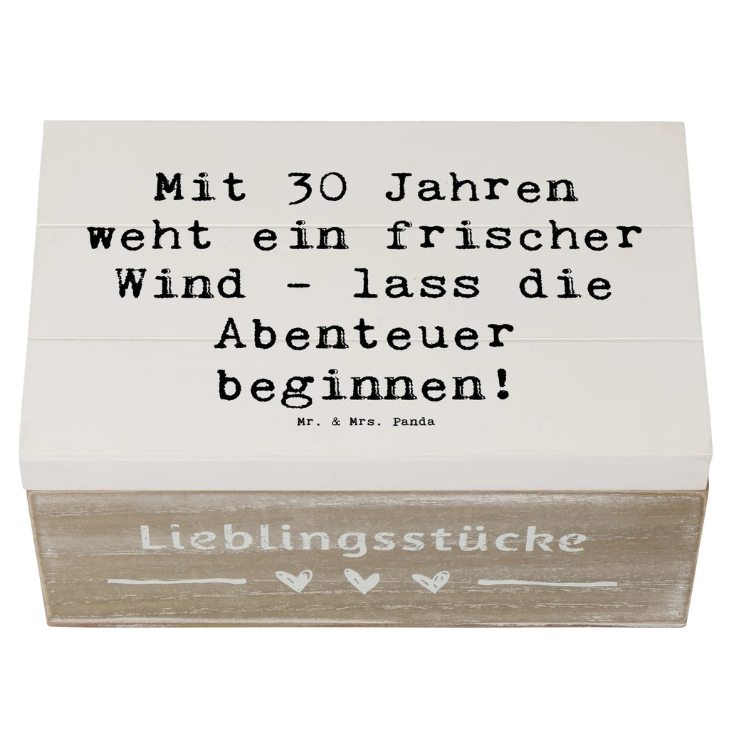 Wooden chest Saying Mit 30 Jahren weht ein frischer Wind - lass die Abenteuer beginnen! Erinnerungsbox, Schatulle, Dekokiste, Geschenkdose, Kiste, Aufbewahrungsbox, XXL, Geschenkbox, Schatzkiste, Holzkiste, Truhe, Erinnerungskiste, Geburtstag, Geburtstagsgeschenk, Geschenk