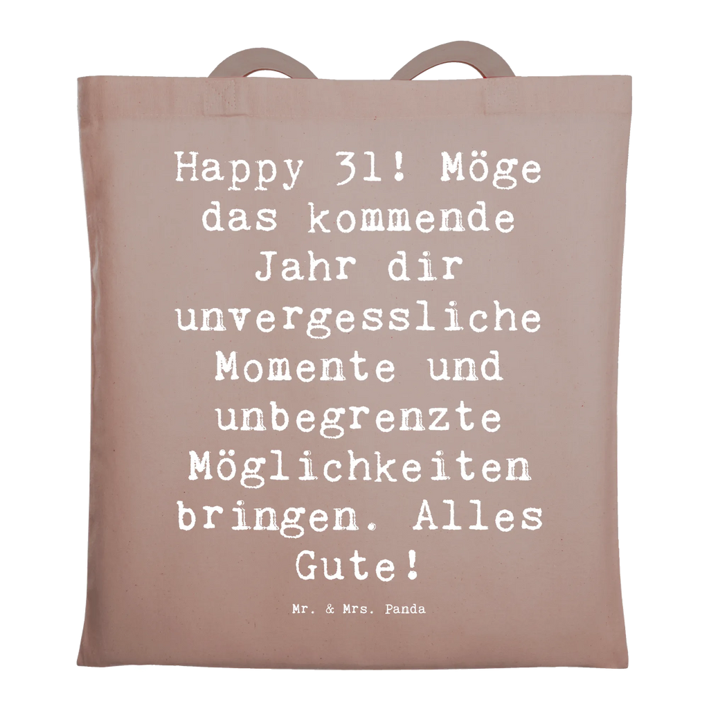 Tragetasche Spruch 31. Geburtstag Beuteltasche, Strandtasche, Einkaufstüte, Einkaufstasche, Beutel, Badetasche, Jutebeutel, Laptoptasche, Tasche, Tragetasche, Stofftasche, Schultertasche, Shopper, Umhängetasche, Jutetasche, Stoffbeutel, Geburtstag, Geburtstagsgeschenk, Geschenk