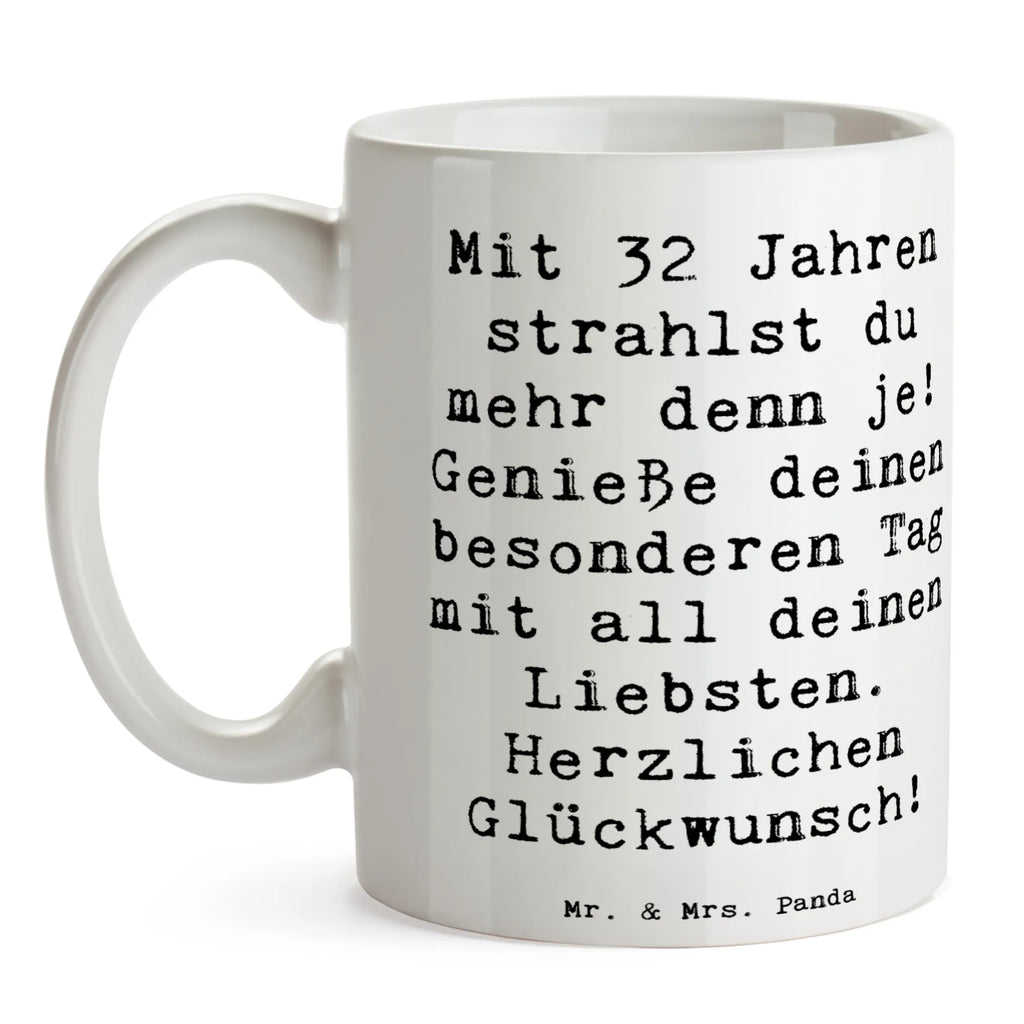 Tasse Spruch 32. Geburtstag Geschenktasse, Tasse mit Zitaten, Tasse, Porzellantasse, Tasse mit Motiven, Kaffeetasse, Keramiktasse, Teetasse, Bürotasse, Geburtstag, Geburtstagsgeschenk, Geschenk