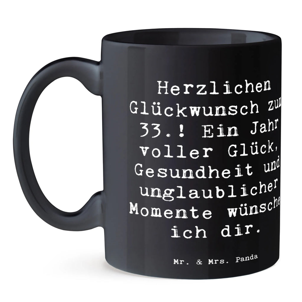 Mug Saying Herzlichen Glückwunsch zum 33.! Ein Jahr voller Glück, Gesundheit und unglaublicher Momente wünsche ich dir. Kaffeetasse, Porzellantasse, Tasse, Tasse mit Motiven, Keramiktasse, Teetasse, Geschenktasse, Bürotasse, Tasse mit Zitaten, Geburtstag, Geburtstagsgeschenk, Geschenk