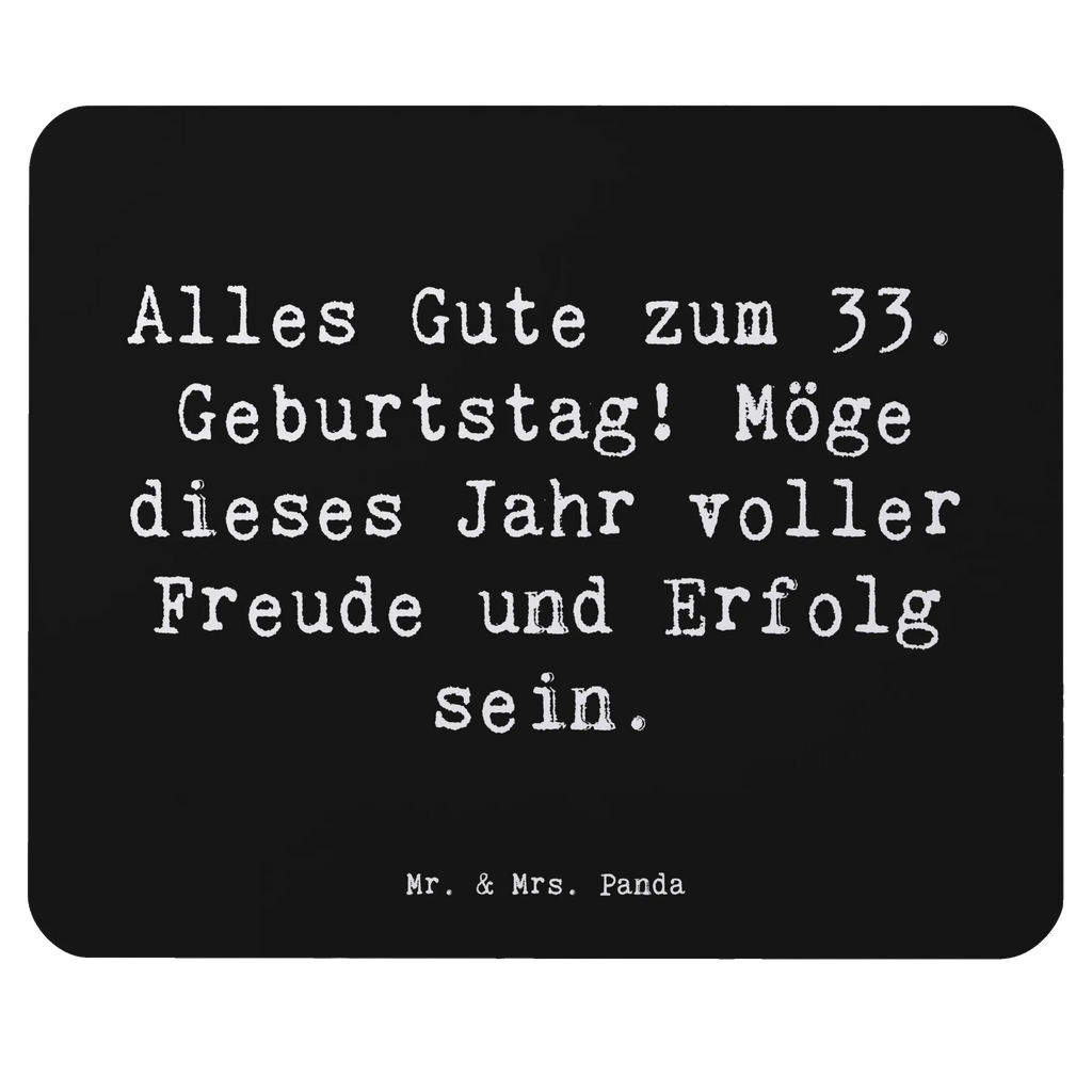 Mauspad Spruch 33. Geburtstag Mausunterlage, Designer Mauspad, Einzigartiges Mauspad, Computer zubehör, Arbeitszimmer, PC Zubehör, Büroausstattung, Mauspad, Mousepad, Mauspad Büro, Geburtstag, Geburtstagsgeschenk, Geschenk