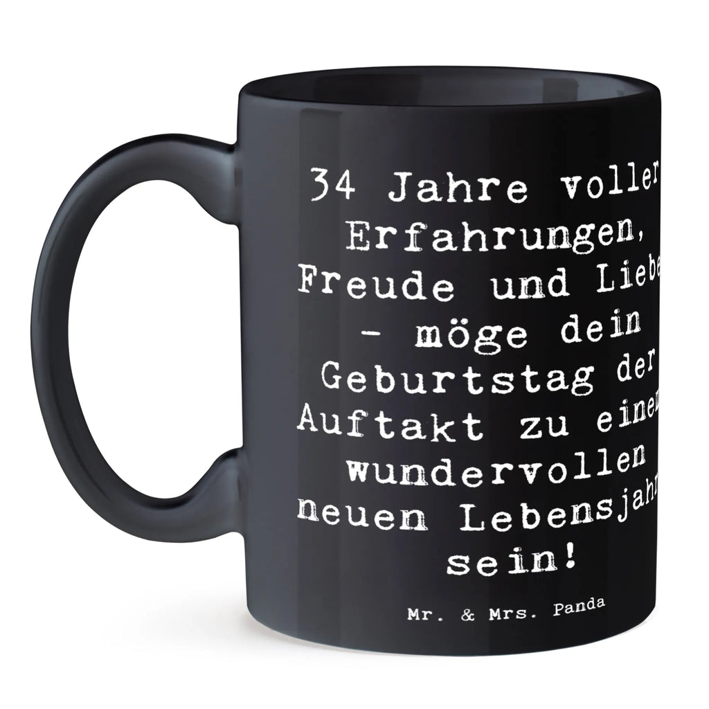 Mug Saying 34 Jahre voller Erfahrungen, Freude und Liebe - möge dein Geburtstag der Auftakt zu einem wundervollen neuen Lebensjahr sein! Teetasse, Keramiktasse, Tasse mit Zitaten, Geschenktasse, Tasse mit Motiven, Bürotasse, Tasse, Kaffeetasse, Porzellantasse, Geburtstag, Geburtstagsgeschenk, Geschenk