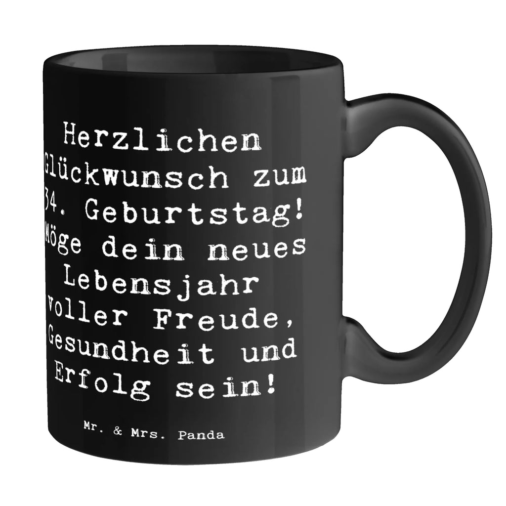 Tasse Spruch 34. Geburtstag Keramiktasse, Porzellantasse, Tasse, Tasse mit Motiven, Geschenktasse, Kaffeetasse, Teetasse, Tasse mit Zitaten, Bürotasse, Geburtstag, Geburtstagsgeschenk, Geschenk
