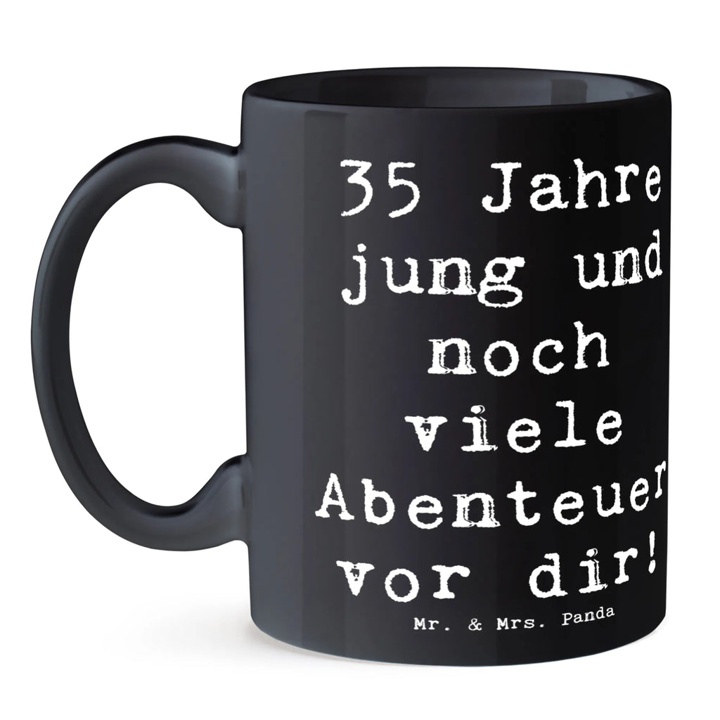 Tasse Spruch 35. Geburtstag Abenteuer Geschenktasse, Porzellantasse, Tasse mit Motiven, Kaffeetasse, Tasse mit Zitaten, Tasse, Bürotasse, Teetasse, Keramiktasse, Geburtstag, Geburtstagsgeschenk, Geschenk