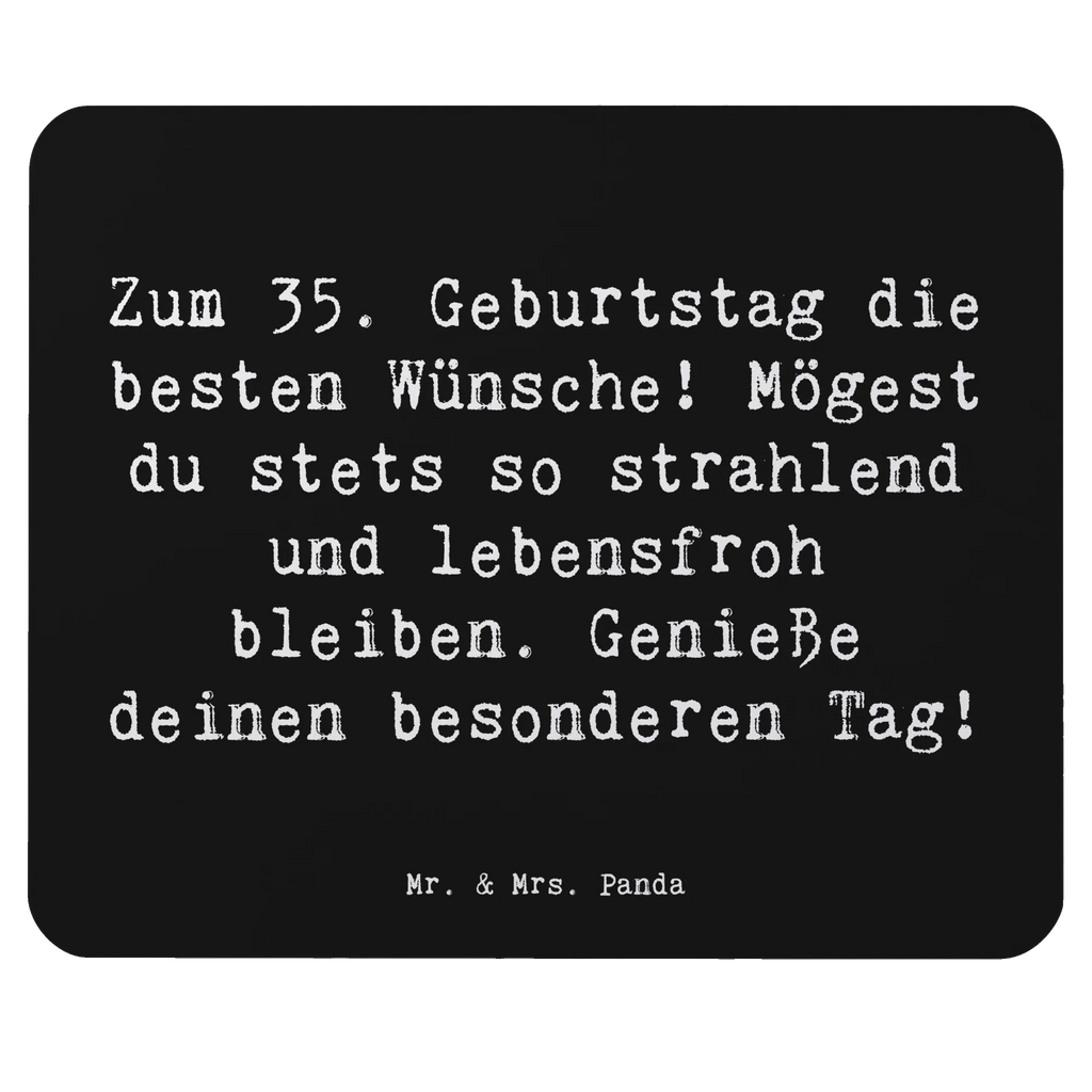 Mouse mat Saying Zum 35. Geburtstag die besten Wünsche! Mögest du stets so strahlend und lebensfroh bleiben. Genieße deinen besonderen Tag! Designer Mauspad, Einzigartiges Mauspad, Mausunterlage, Arbeitszimmer, Mousepad, Büroausstattung, Computer zubehör, Mauspad, Mauspad Büro, PC Zubehör, Geburtstag, Geburtstagsgeschenk, Geschenk