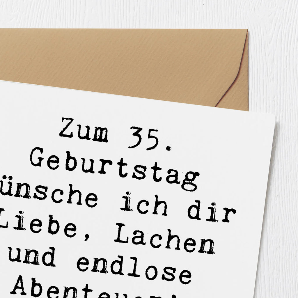 Deluxe Karte Spruch 35. Geburtstag Karte, Grußkarte, Hochwertige Klappkarte, Hochwertige Grußkarte, Klappkarte, Geburtstagskarte, Einladungskarte, Glückwunschkarte, Hochzeitskarte, Geburtstag, Geburtstagsgeschenk, Geschenk