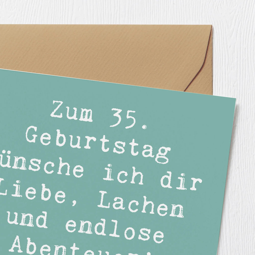 Deluxe Karte Spruch 35. Geburtstag Karte, Grußkarte, Hochwertige Klappkarte, Hochwertige Grußkarte, Klappkarte, Geburtstagskarte, Einladungskarte, Glückwunschkarte, Hochzeitskarte, Geburtstag, Geburtstagsgeschenk, Geschenk