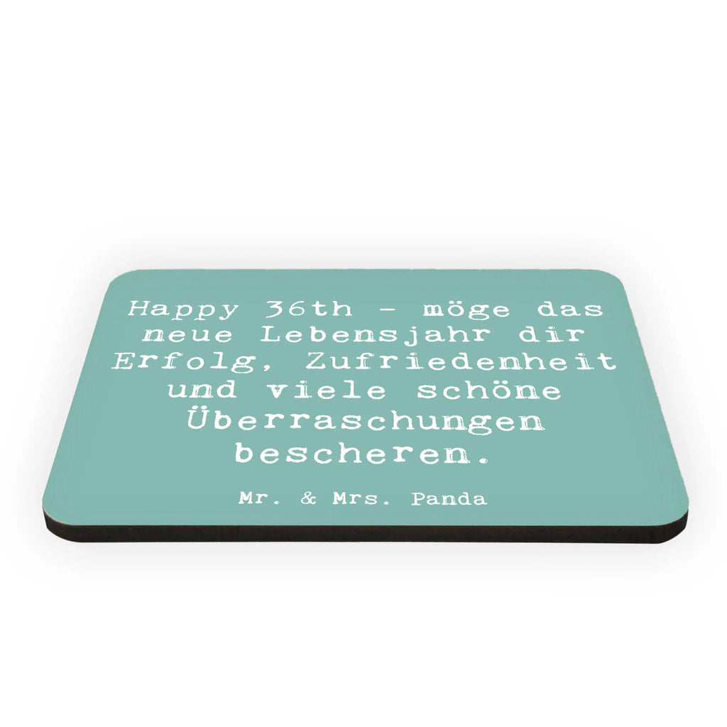 Magnet Saying Happy 36th - möge das neue Lebensjahr dir Erfolg, Zufriedenheit und viele schöne Überraschungen bescheren. Motivmagnete, Souvenir Magnet, Dekomagnet, Kühlschrank Dekoration, Whiteboard Magnet, Pinnwandmagnet, Kühlschrankmagnet, Notiz Magnet, Geburtstag, Geburtstagsgeschenk, Geschenk