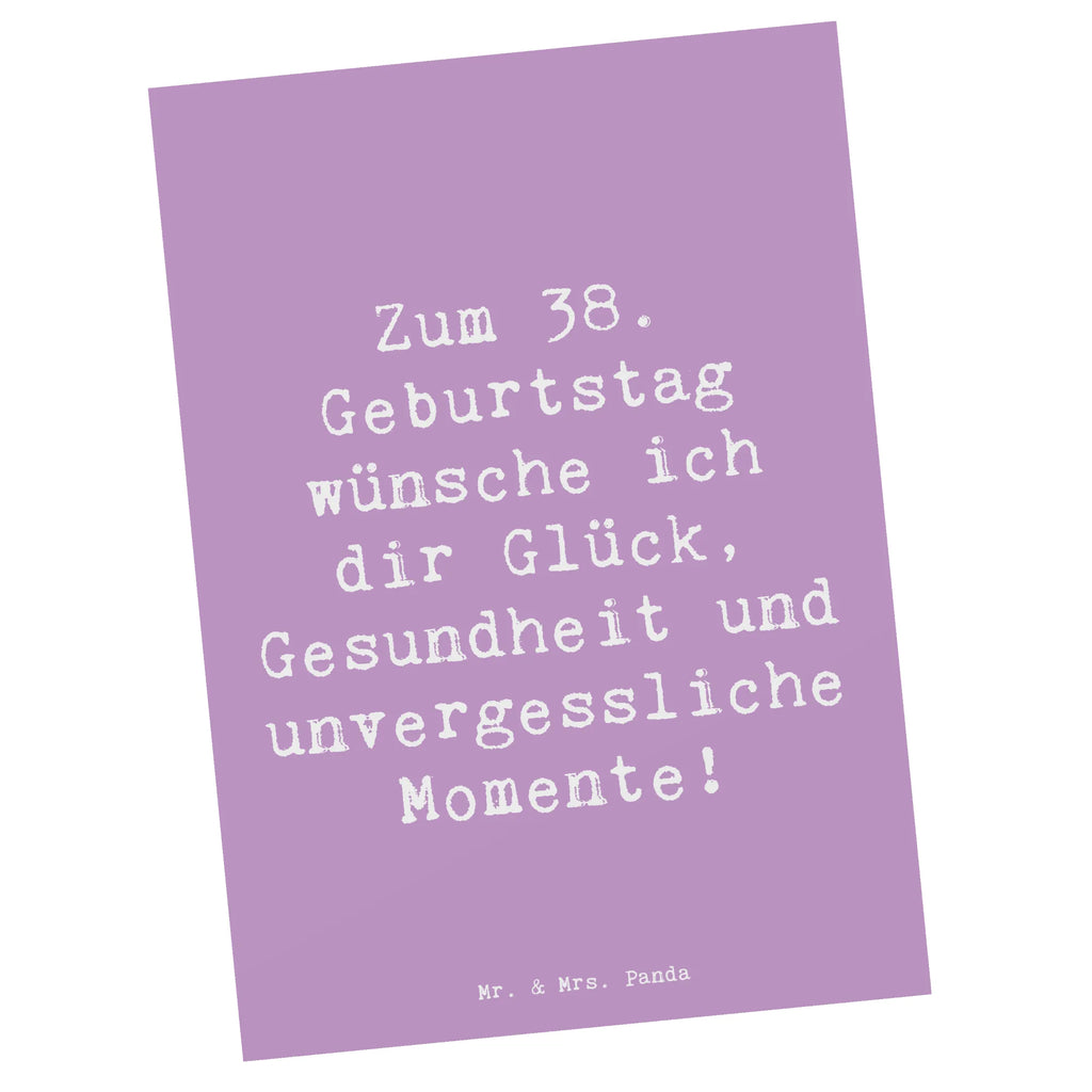 Postkarte Spruch 38. Geburtstag Dankeskarte, Ansichtskarte, Ansichtskarten, Einladungskarte, Karte, Geschenkkarte, Einladung Geburtstag, Grußkarte, Einladungskarten Geburtstag, Geburtstagskarte, Einladung, Postkarte, Geburtstag, Geburtstagsgeschenk, Geschenk