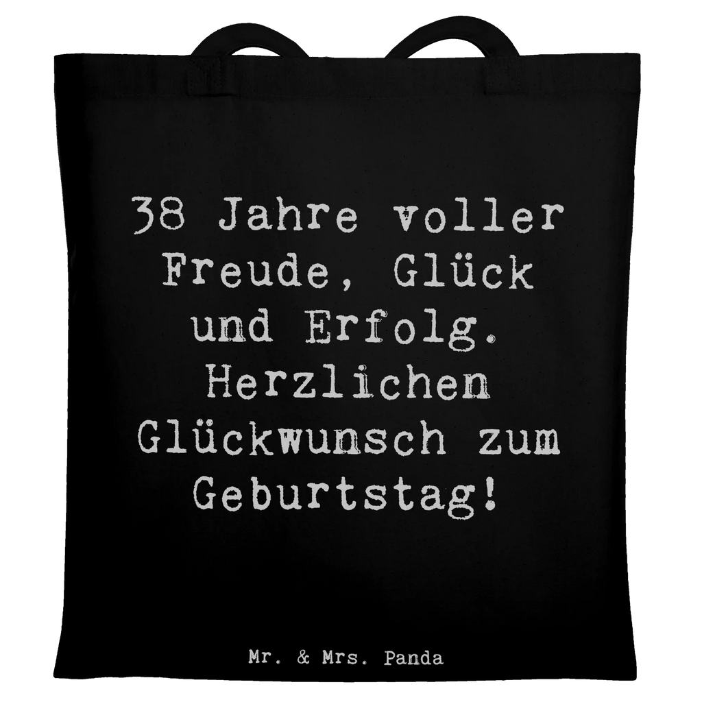 Tragetasche Spruch 38. Geburtstag Freude Beuteltasche, Beutel, Einkaufstasche, Jutebeutel, Stoffbeutel, Tasche, Shopper, Umhängetasche, Strandtasche, Schultertasche, Stofftasche, Tragetasche, Badetasche, Jutetasche, Einkaufstüte, Laptoptasche, Geburtstag, Geburtstagsgeschenk, Geschenk