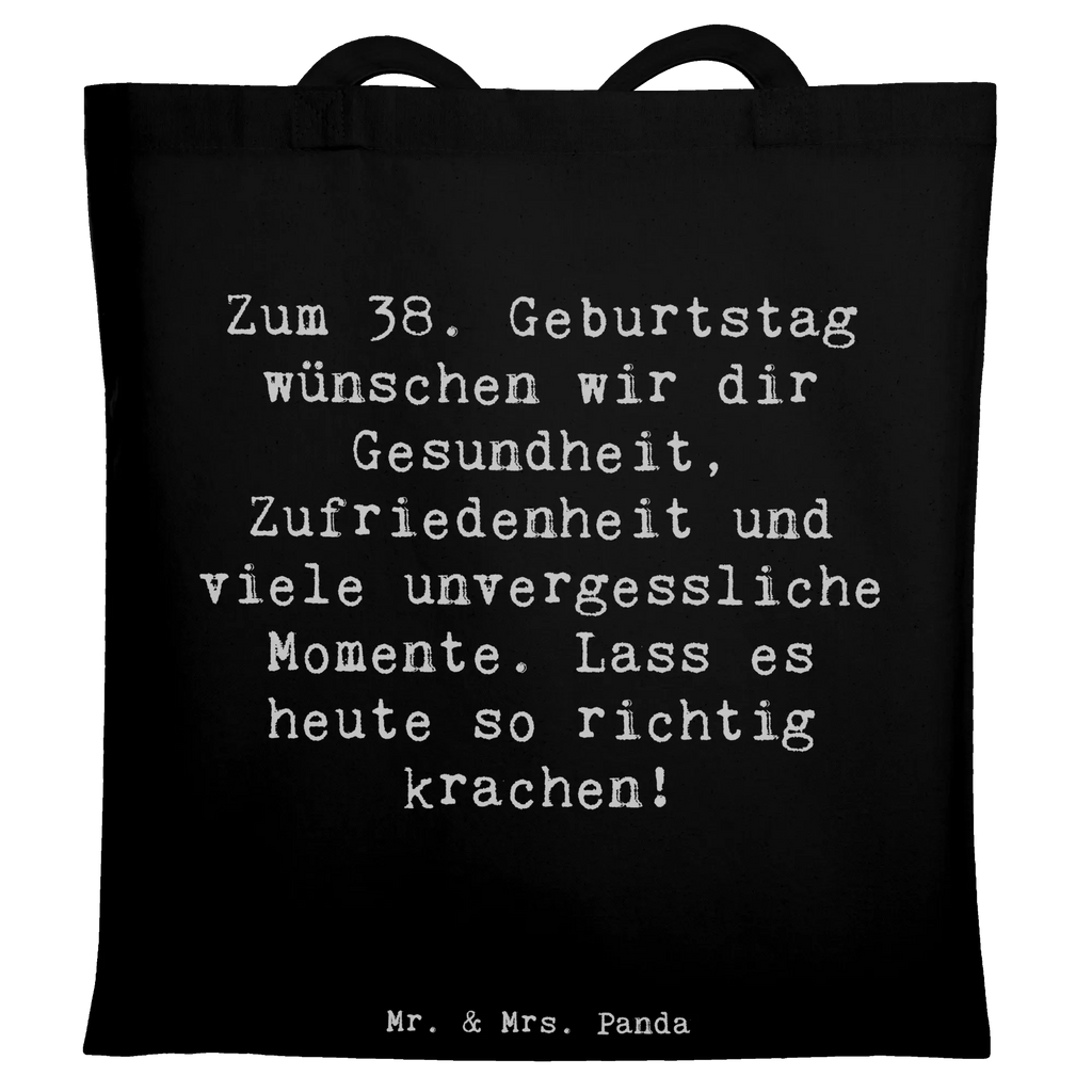 Tragetasche Spruch 38. Geburtstag Feiern Beuteltasche, Beutel, Einkaufstasche, Jutebeutel, Stoffbeutel, Tasche, Shopper, Umhängetasche, Strandtasche, Schultertasche, Stofftasche, Tragetasche, Badetasche, Jutetasche, Einkaufstüte, Laptoptasche, Geburtstag, Geburtstagsgeschenk, Geschenk