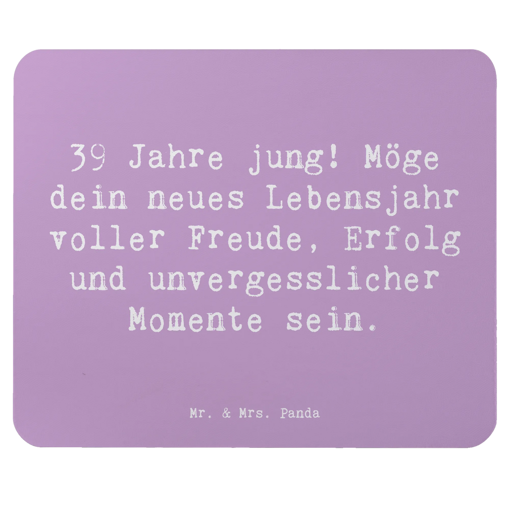 Mouse mat Saying 39 Jahre jung! Möge dein neues Lebensjahr voller Freude, Erfolg und unvergesslicher Momente sein. Mausunterlage, Arbeitszimmer, Mauspad Büro, Büroausstattung, Mauspad, Mousepad, PC Zubehör, Designer Mauspad, Computer zubehör, Einzigartiges Mauspad, Geburtstag, Geburtstagsgeschenk, Geschenk