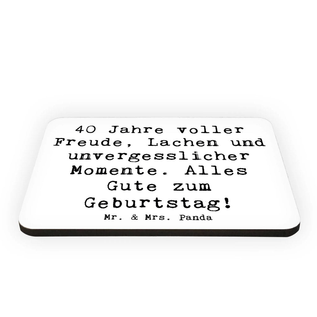 Magnet Saying 40 Jahre voller Freude, Lachen und unvergesslicher Momente. Alles Gute zum Geburtstag! Notiz Magnet, Pinnwandmagnet, Kühlschrank Dekoration, Souvenir Magnet, Whiteboard Magnet, Dekomagnet, Motivmagnete, Kühlschrankmagnet, Geburtstag, Geburtstagsgeschenk, Geschenk