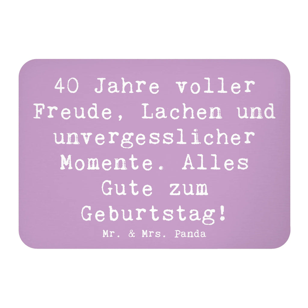 Magnet Saying 40 Jahre voller Freude, Lachen und unvergesslicher Momente. Alles Gute zum Geburtstag! Notiz Magnet, Pinnwandmagnet, Kühlschrank Dekoration, Souvenir Magnet, Whiteboard Magnet, Dekomagnet, Motivmagnete, Kühlschrankmagnet, Geburtstag, Geburtstagsgeschenk, Geschenk
