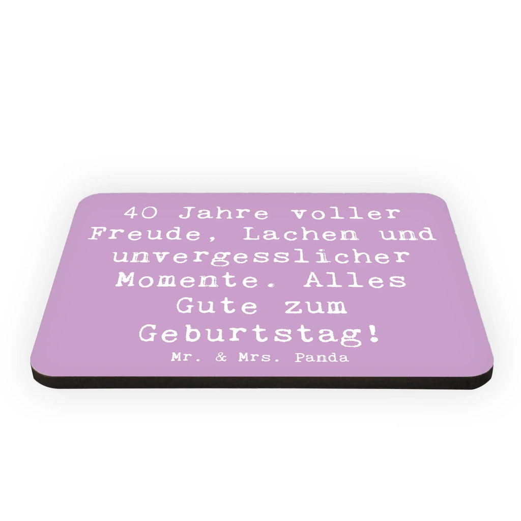 Magnet Saying 40 Jahre voller Freude, Lachen und unvergesslicher Momente. Alles Gute zum Geburtstag! Notiz Magnet, Pinnwandmagnet, Kühlschrank Dekoration, Souvenir Magnet, Whiteboard Magnet, Dekomagnet, Motivmagnete, Kühlschrankmagnet, Geburtstag, Geburtstagsgeschenk, Geschenk