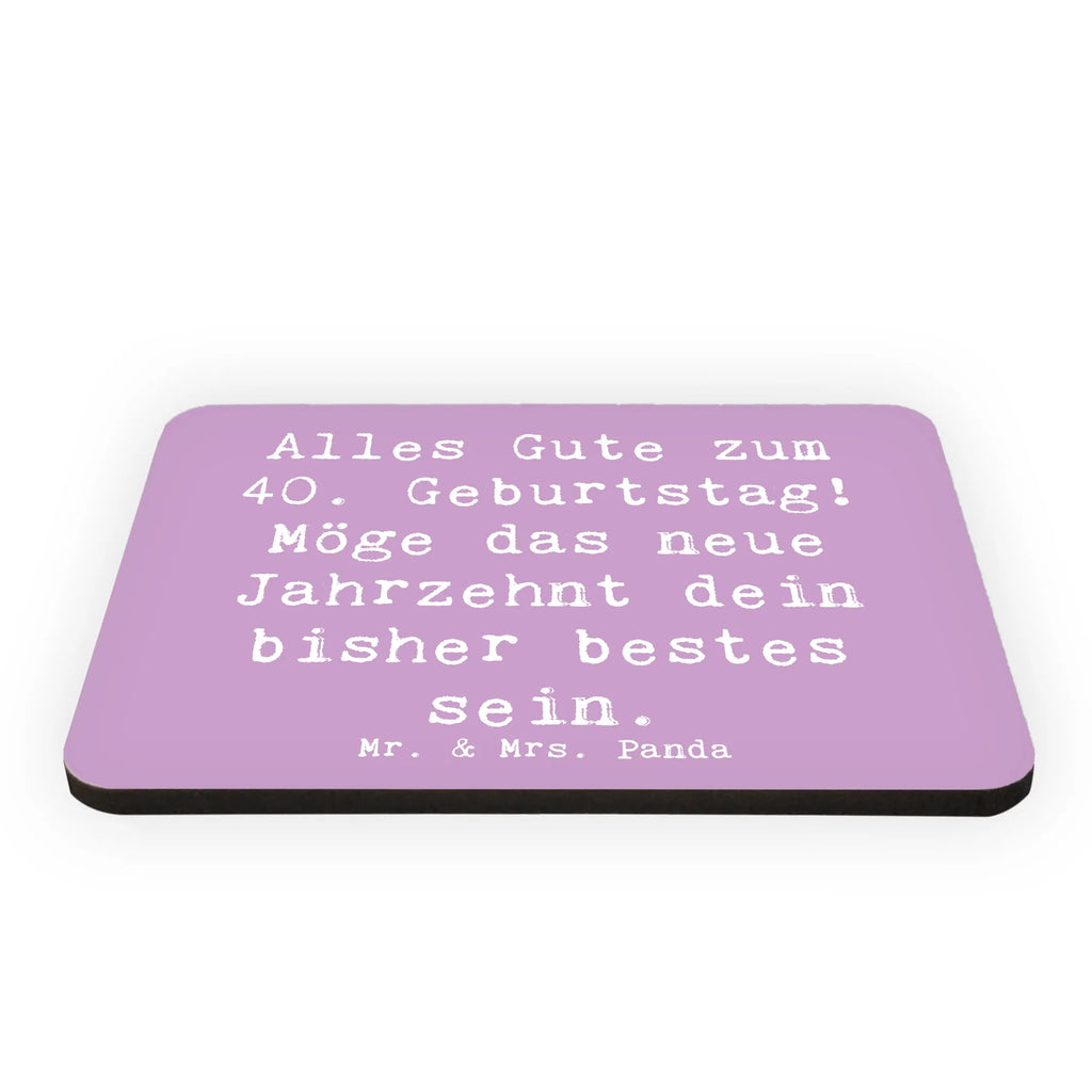 Magnet Saying Alles Gute zum 40. Geburtstag! Möge das neue Jahrzehnt dein bisher bestes sein. Motivmagnete, Dekomagnet, Notiz Magnet, Souvenir Magnet, Whiteboard Magnet, Kühlschrank Dekoration, Kühlschrankmagnet, Pinnwandmagnet, Geburtstag, Geburtstagsgeschenk, Geschenk