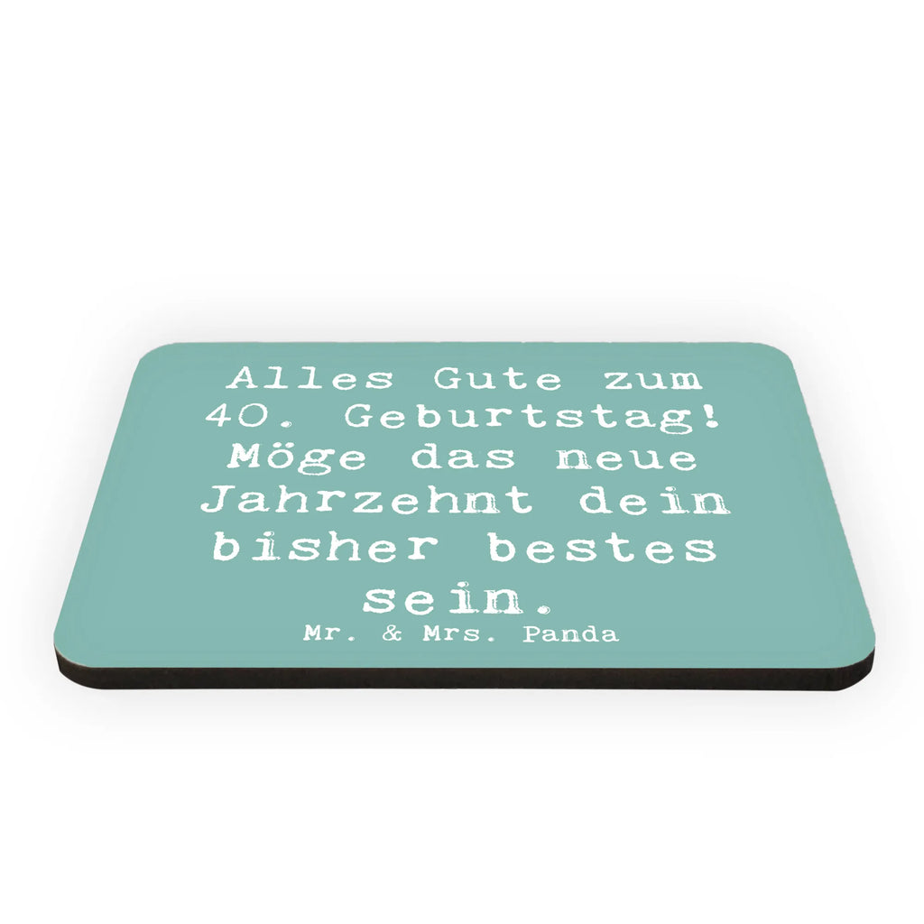 Magnet Saying Alles Gute zum 40. Geburtstag! Möge das neue Jahrzehnt dein bisher bestes sein. Motivmagnete, Dekomagnet, Notiz Magnet, Souvenir Magnet, Whiteboard Magnet, Kühlschrank Dekoration, Kühlschrankmagnet, Pinnwandmagnet, Geburtstag, Geburtstagsgeschenk, Geschenk