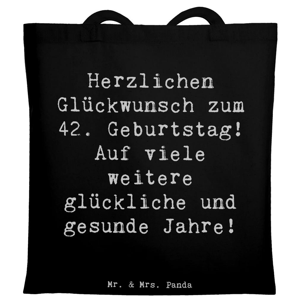 Tragetasche Spruch 42. Geburtstag Glückwunsch Beuteltasche, Beutel, Einkaufstasche, Jutebeutel, Stoffbeutel, Tasche, Shopper, Umhängetasche, Strandtasche, Schultertasche, Stofftasche, Tragetasche, Badetasche, Jutetasche, Einkaufstüte, Laptoptasche, Geburtstag, Geburtstagsgeschenk, Geschenk
