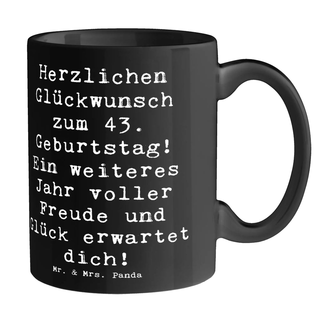 Tasse Spruch 43. Geburtstag Freude Tasse mit Zitaten, Tasse mit Motiven, Geschenktasse, Porzellantasse, Tasse, Kaffeetasse, Teetasse, Bürotasse, Keramiktasse, Geburtstag, Geburtstagsgeschenk, Geschenk