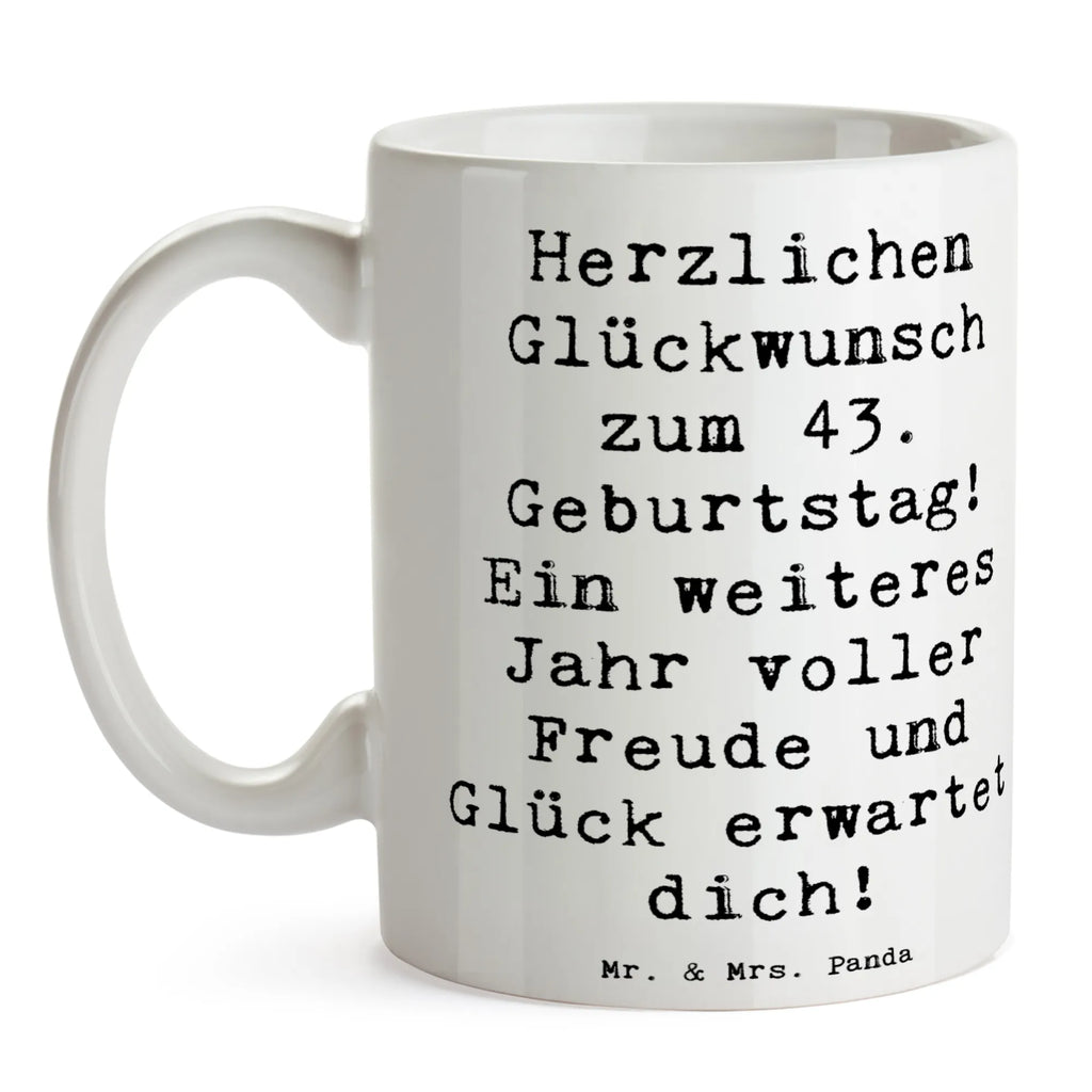 Tasse Spruch 43. Geburtstag Freude Tasse mit Zitaten, Tasse mit Motiven, Geschenktasse, Porzellantasse, Tasse, Kaffeetasse, Teetasse, Bürotasse, Keramiktasse, Geburtstag, Geburtstagsgeschenk, Geschenk