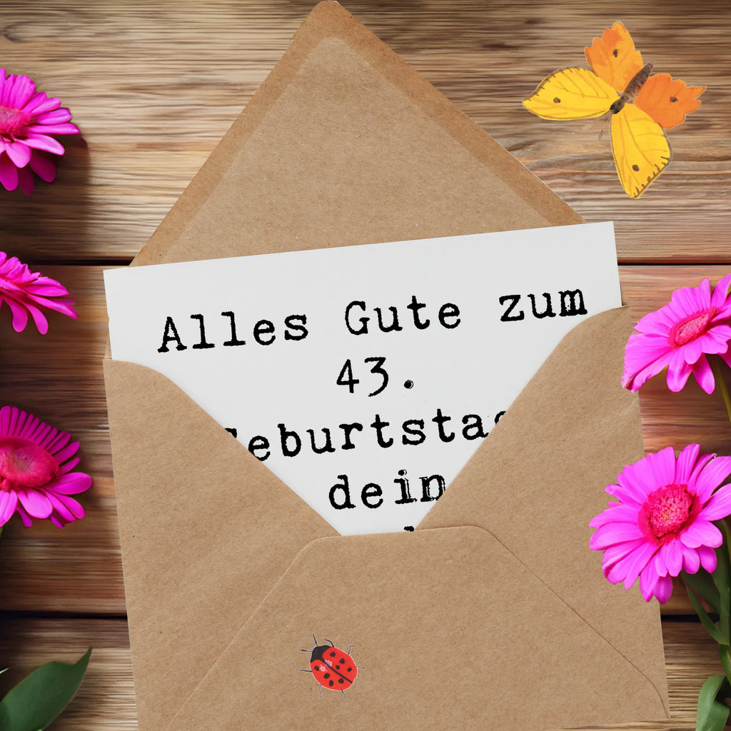 Deluxe Karte Spruch 43. Geburtstag Geburtstagskarte, Glückwunschkarte, Grußkarte, Klappkarte, Hochzeitskarte, Einladungskarte, Karte, Hochwertige Klappkarte, Hochwertige Grußkarte, Geburtstag, Geburtstagsgeschenk, Geschenk