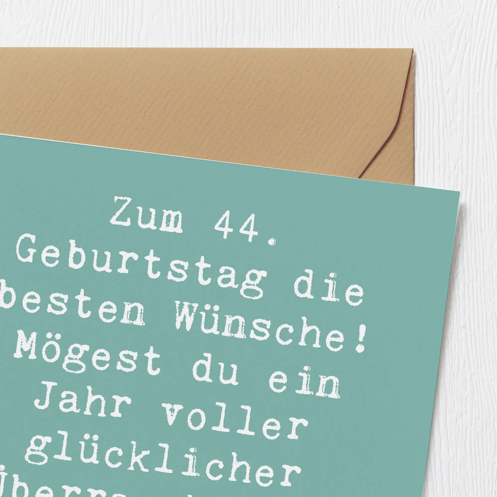 Deluxe Karte Spruch 44. Geburtstag Glückwünsche Grußkarte, Glückwunschkarte, Hochwertige Klappkarte, Klappkarte, Einladungskarte, Geburtstagskarte, Hochwertige Grußkarte, Hochzeitskarte, Karte, Geburtstag, Geburtstagsgeschenk, Geschenk