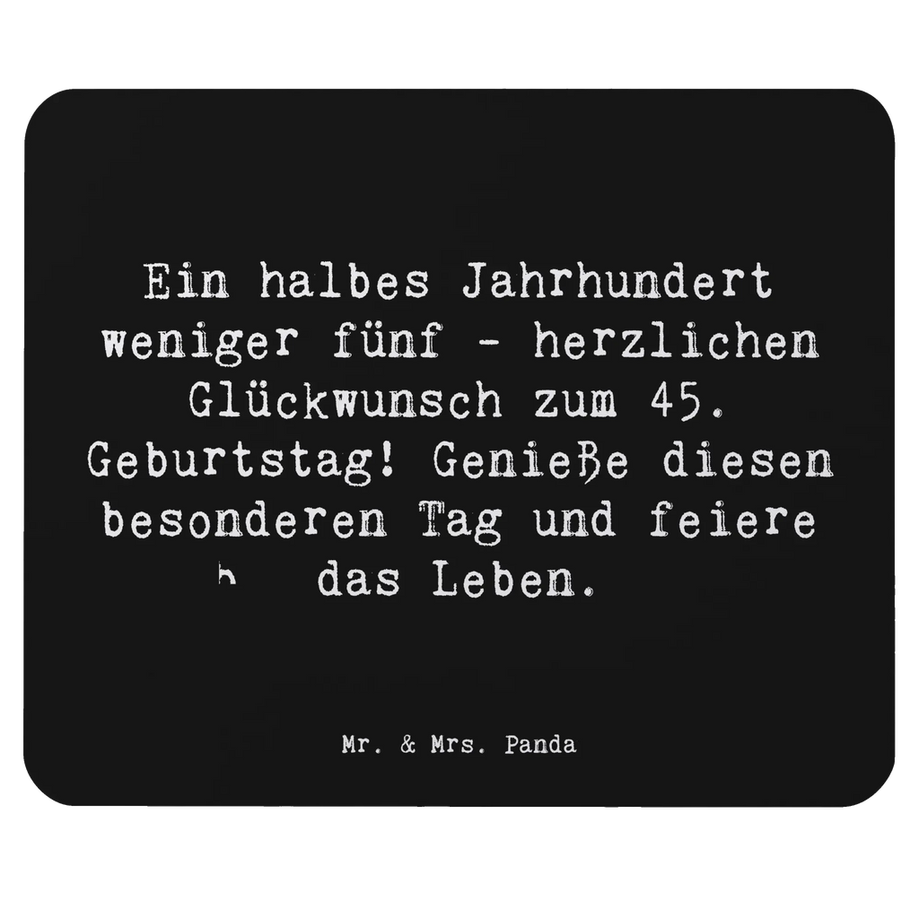 Mauspad Spruch 45. Geburtstag Feier PC Zubehör, Designer Mauspad, Einzigartiges Mauspad, Arbeitszimmer, Mousepad, Mauspad, Computer zubehör, Mauspad Büro, Büroausstattung, Mausunterlage, Geburtstag, Geburtstagsgeschenk, Geschenk