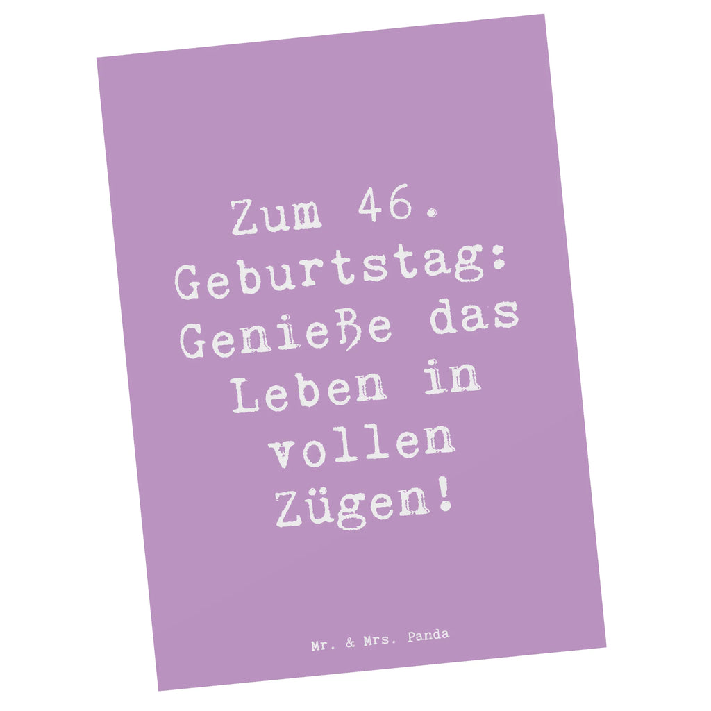 Postkarte Spruch 46. Geburtstag Lebensfreude Postkarte, Ansichtskarten, Geschenkkarte, Karte, Grußkarte, Einladung, Einladungskarten Geburtstag, Einladungskarte, Ansichtskarte, Dankeskarte, Einladung Geburtstag, Geburtstagskarte, Geburtstag, Geburtstagsgeschenk, Geschenk