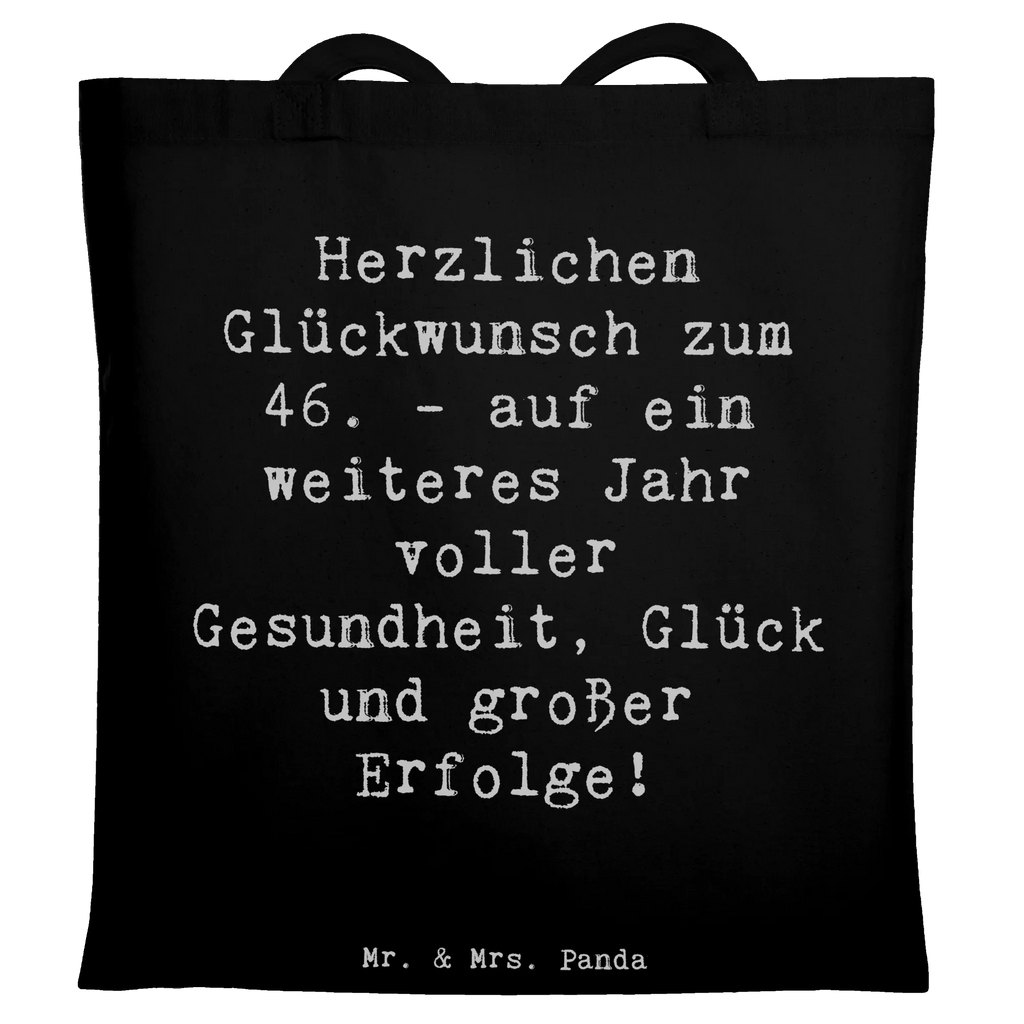 Tote bag Saying Herzlichen Glückwunsch zum 46. - auf ein weiteres Jahr voller Gesundheit, Glück und großer Erfolge! Baumwolltasche, beutel baumwolle, Tüte, Stoffbeutel, Einkaufsbeutel, Tragetasche, stofftasche baumwolle, Baumwoll-Shopper, Strandtasche, Tasche, Einkaufstasche, Jutetasche, Baumwoll-Tragetasche, totebag, festival tasche, Alltagstasche, Henkeltasche, campus tasche, Einkaufstüte, festivaltasche, Unitasche, tasche baumwolle, Umhängetasche, Freizeittasche, textiltasche, Schultasche, einkaufstasche baumwolle, schultertasche baumwolle, einkaufsshopper, stoff shopper, schulterbeutel, Baumwollbeutel, umhängetasche baumwolle, henkeltasche baumwolle, studententasche, dokumententasche, Laptoptasche, Stoff-Tragetasche, Schulbeutel, Büchertasche, freizeitbeutel, tragbeutel, baumwoll shopper, Shopper, textilbeutel, Jutebeutel, umhängebeutel, Beutel, tragetasche baumwolle, Shopping Tasche, Schultertasche, Tote Bag, Stofftasche, canvas tasche, universaltasche, Uni Tasche, Geburtstag, Geschenk, Geburtstagsgeschenk