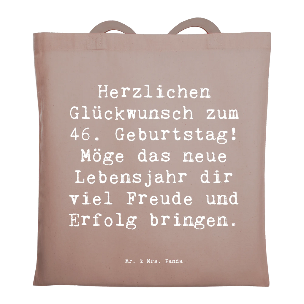 Tragetasche Spruch 46. Geburtstag Stoffbeutel, Einkaufstüte, Jutebeutel, Beutel, Tragetasche, Strandtasche, Laptoptasche, Schultertasche, Jutetasche, Umhängetasche, Shopper, Beuteltasche, Einkaufstasche, Badetasche, Stofftasche, Tasche, Geburtstag, Geburtstagsgeschenk, Geschenk