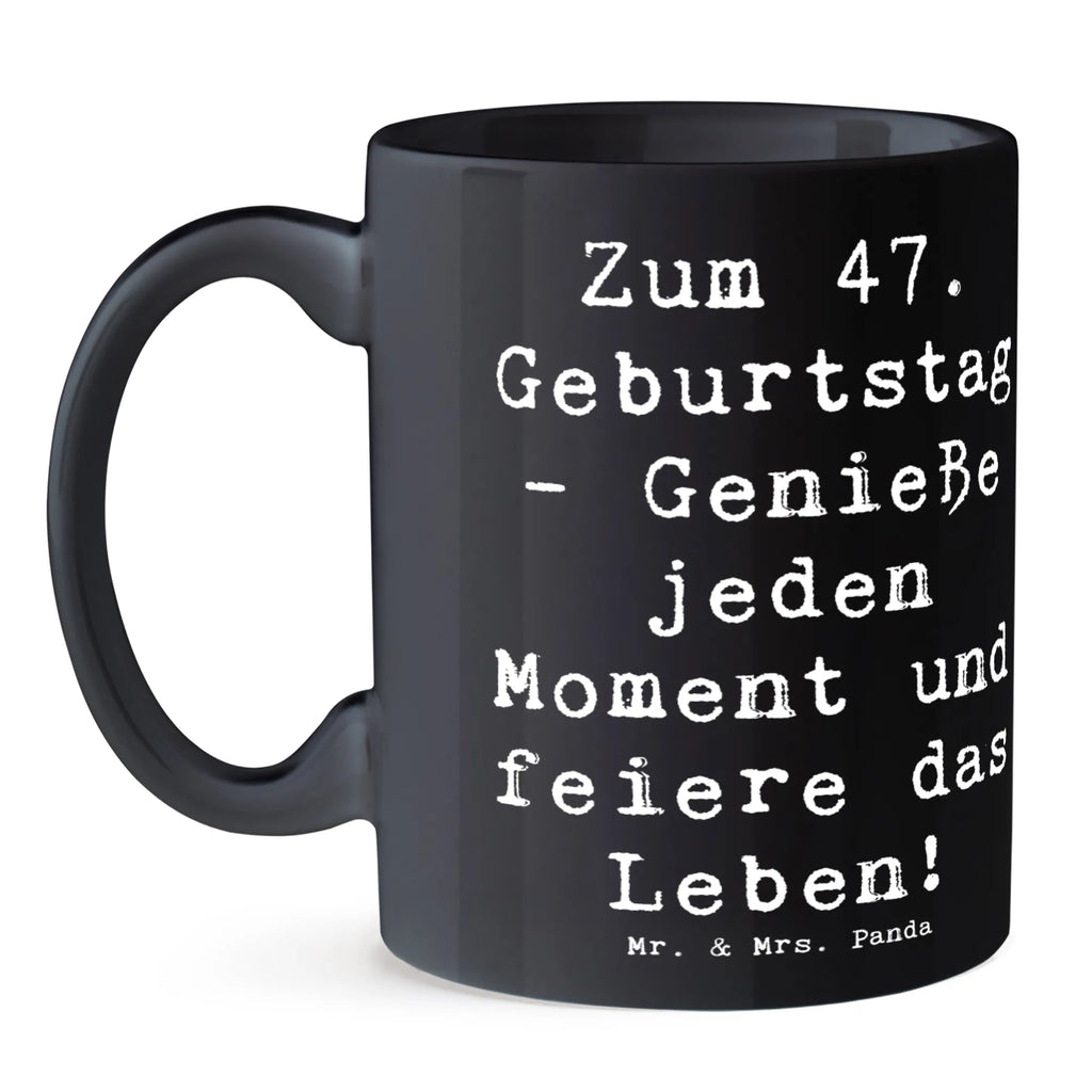 Tasse Spruch 47. Geburtstag Kaffeetasse, Bürotasse, Geschenktasse, Tasse mit Motiven, Porzellantasse, Keramiktasse, Tasse, Tasse mit Zitaten, Teetasse, Geburtstag, Geburtstagsgeschenk, Geschenk