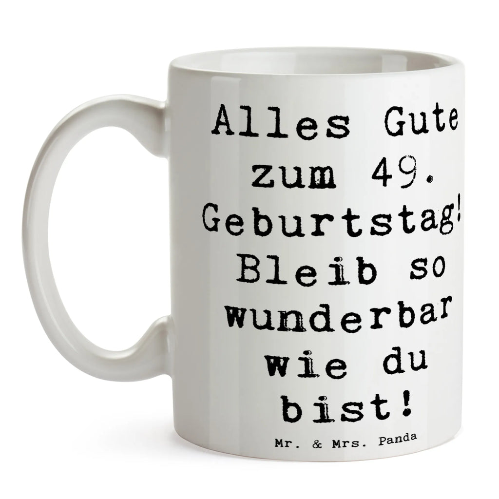 Tasse Spruch 49. Geburtstag Freude Tasse mit Zitaten, Keramiktasse, Kaffeetasse, Teetasse, Tasse mit Motiven, Tasse, Geschenktasse, Porzellantasse, Bürotasse, Geburtstag, Geburtstagsgeschenk, Geschenk