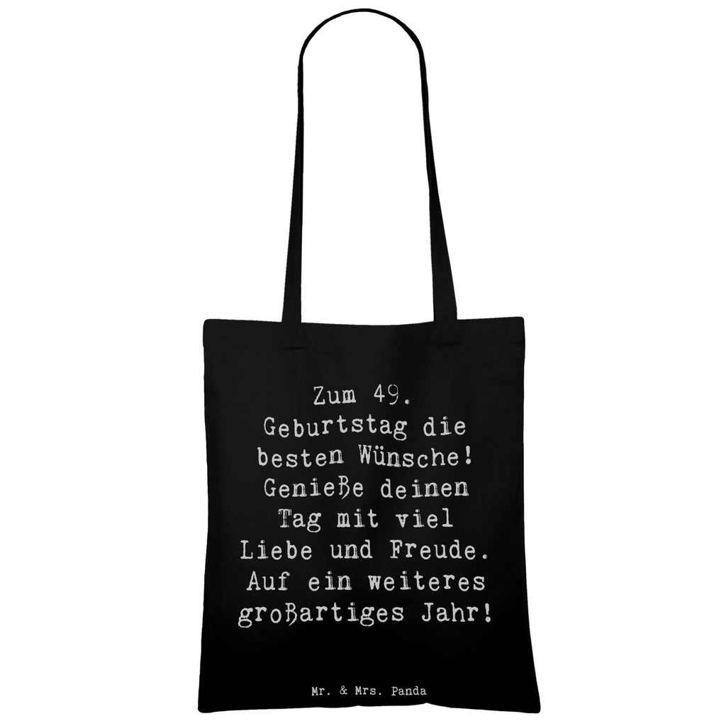 Tote bag Saying Zum 49. Geburtstag die besten Wünsche! Genieße deinen Tag mit viel Liebe und Freude. Auf ein weiteres großartiges Jahr! Beuteltasche, Beutel, Einkaufstasche, Jutebeutel, Stoffbeutel, Tasche, Shopper, Umhängetasche, Strandtasche, Schultertasche, Stofftasche, Tragetasche, Badetasche, Jutetasche, Einkaufstüte, Laptoptasche, Geburtstag, Geburtstagsgeschenk, Geschenk