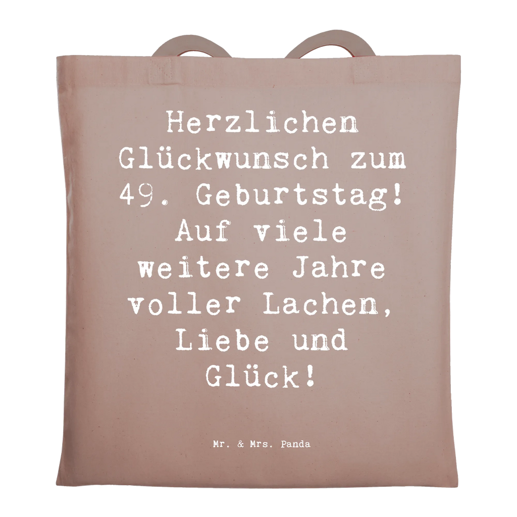 Tragetasche Spruch 49. Geburtstag Glückwünsche Beuteltasche, Beutel, Einkaufstasche, Jutebeutel, Stoffbeutel, Tasche, Shopper, Umhängetasche, Strandtasche, Schultertasche, Stofftasche, Tragetasche, Badetasche, Jutetasche, Einkaufstüte, Laptoptasche, Geburtstag, Geburtstagsgeschenk, Geschenk