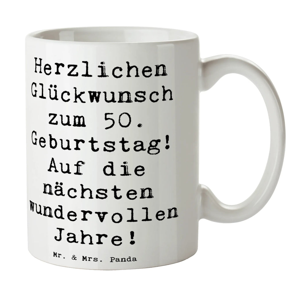 Tasse Spruch 50. Geburtstag Glückwunsch Henkeltassen, Kaffeepott, Trinkbecher, Frühstückstassen, Kaffeetasse, Tassen, Keramiktasse, Tasse, Keramiktassen, Keramikbecher, Teetasse, Henkeltasse, Henkelbecher, Trinktasse, Becher, Pott, Teetassen, Kaffeebecher, Kaffeetassen, Teepott, Kakaotassen, Porzellantasse, Geschenk, Geburtstagsgeschenk, Geburtstag