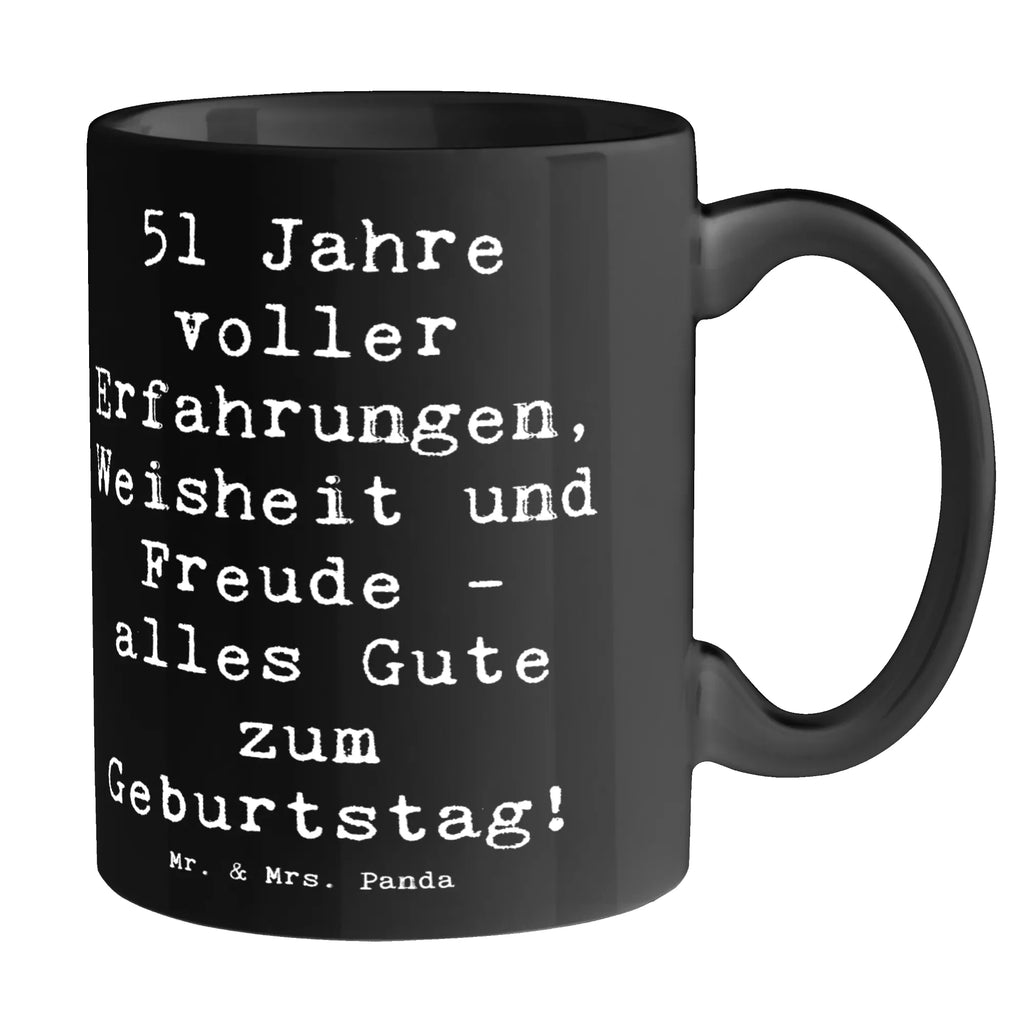 Tasse Spruch 51. Geburtstag Teetasse, Kaffeetasse, Bürotasse, Porzellantasse, Tasse, Geschenktasse, Tasse mit Zitaten, Keramiktasse, Tasse mit Motiven, Geburtstag, Geburtstagsgeschenk, Geschenk
