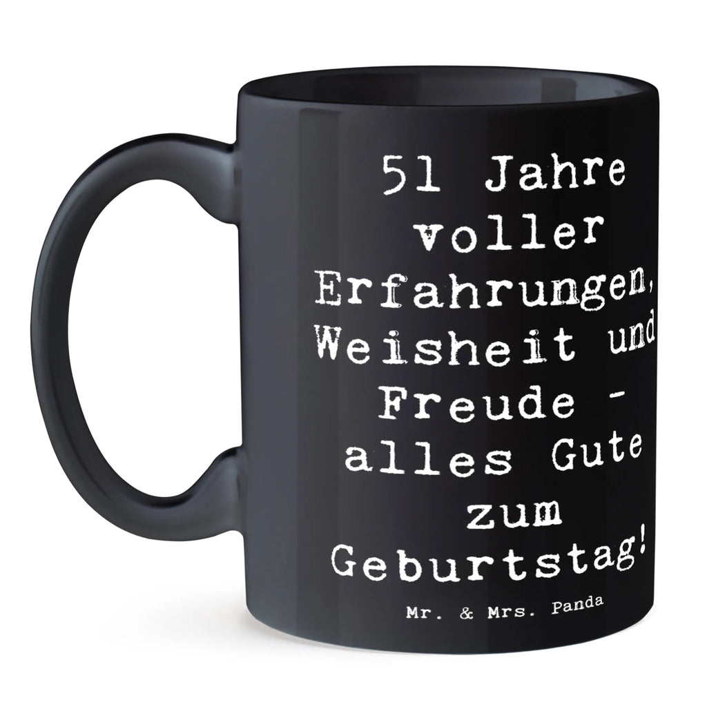 Tasse Spruch 51. Geburtstag Teetasse, Kaffeetasse, Bürotasse, Porzellantasse, Tasse, Geschenktasse, Tasse mit Zitaten, Keramiktasse, Tasse mit Motiven, Geburtstag, Geburtstagsgeschenk, Geschenk