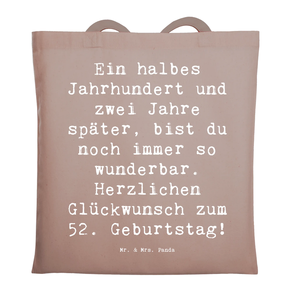 Tragetasche Spruch 52. Geburtstag Beuteltasche, Beutel, Einkaufstasche, Jutebeutel, Stoffbeutel, Tasche, Shopper, Umhängetasche, Strandtasche, Schultertasche, Stofftasche, Tragetasche, Badetasche, Jutetasche, Einkaufstüte, Laptoptasche, Geburtstag, Geburtstagsgeschenk, Geschenk