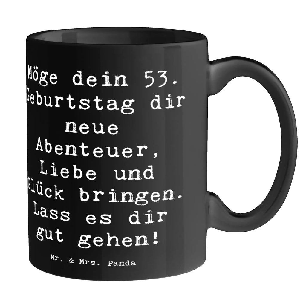 Tasse Spruch 53. Geburtstag Abenteuer Bürotasse, Porzellantasse, Keramiktasse, Tasse, Teetasse, Tasse mit Zitaten, Geschenktasse, Tasse mit Motiven, Kaffeetasse, Geburtstag, Geburtstagsgeschenk, Geschenk