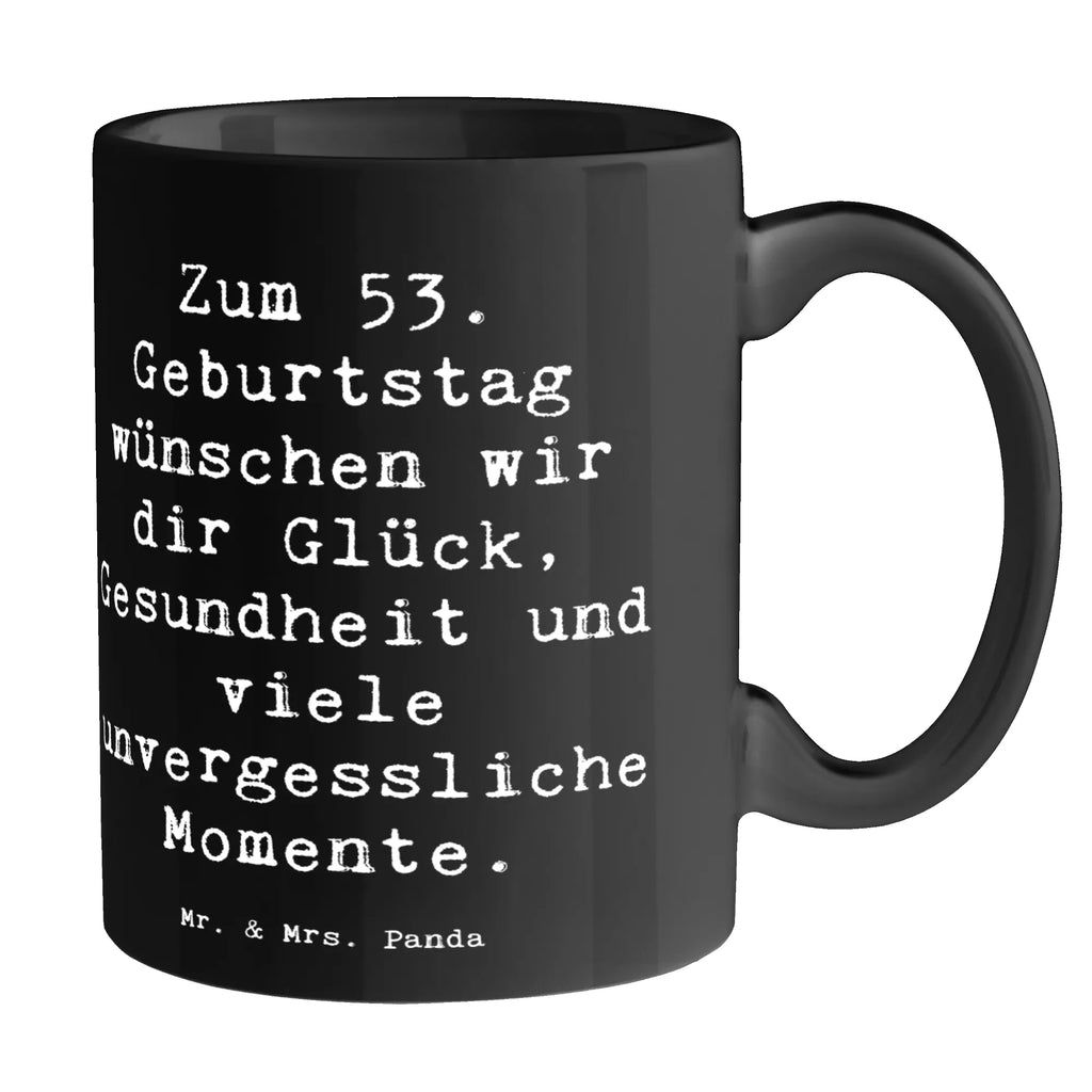 Tasse Spruch 53. Geburtstag Glück Tasse, Kaffeetasse, Tasse mit Motiven, Keramiktasse, Geschenktasse, Teetasse, Tasse mit Zitaten, Porzellantasse, Bürotasse, Geburtstag, Geburtstagsgeschenk, Geschenk