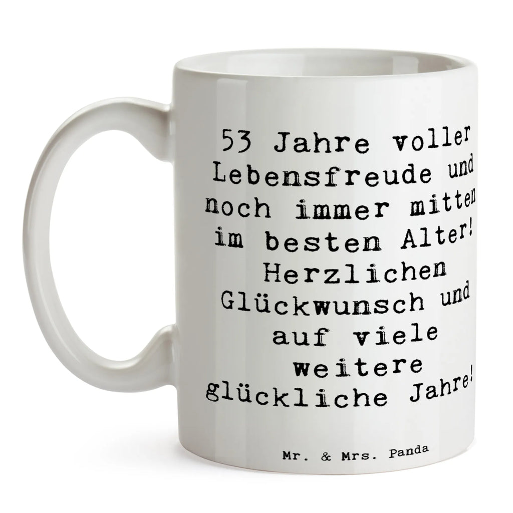 Tasse Spruch 53. Geburtstag Freude Tasse mit Zitaten, Tasse mit Motiven, Keramiktasse, Kaffeetasse, Teetasse, Geschenktasse, Porzellantasse, Bürotasse, Tasse, Geburtstag, Geburtstagsgeschenk, Geschenk