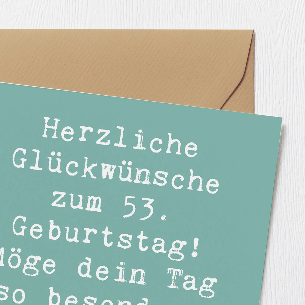 Deluxe Karte Spruch 53. Geburtstag Geburtstagskarte, Karte, Glückwunschkarte, Grußkarte, Hochwertige Grußkarte, Hochzeitskarte, Hochwertige Klappkarte, Klappkarte, Einladungskarte, Geburtstag, Geburtstagsgeschenk, Geschenk